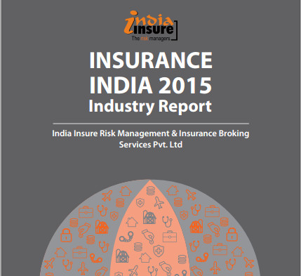 INDIA 2015 - Insurance Industry Report